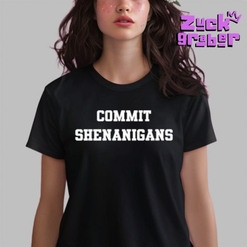 Commit Shenanigans Premium Shirt