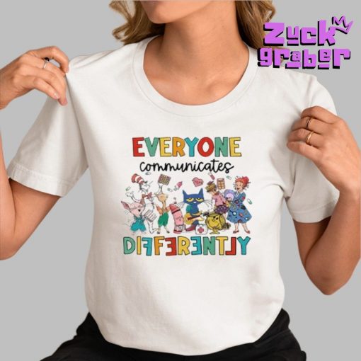 Everyone Communicates Differently Autism Awareness Premium Shirt