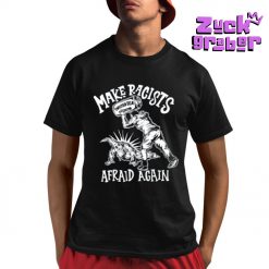 Make Racists Afraid Again Twisted Tea Premium Shirt