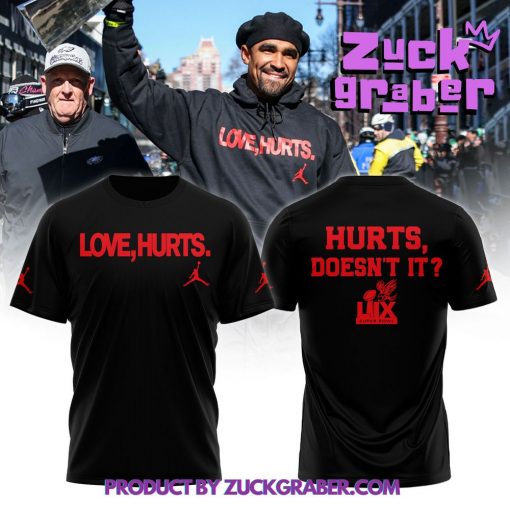 Philadelphia Eagles x Love Hurts Shirt 2025