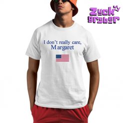 Sarah Fields I Dont Really Care Margaret Premium Shirt