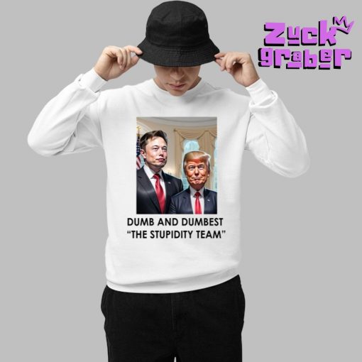 Trump Elon Musk Dumb And Dumbest The Stupidity Team Premium Shirt