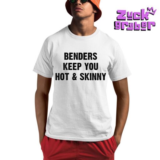 Benders Keep You Hot And Skinny Premium Shirt