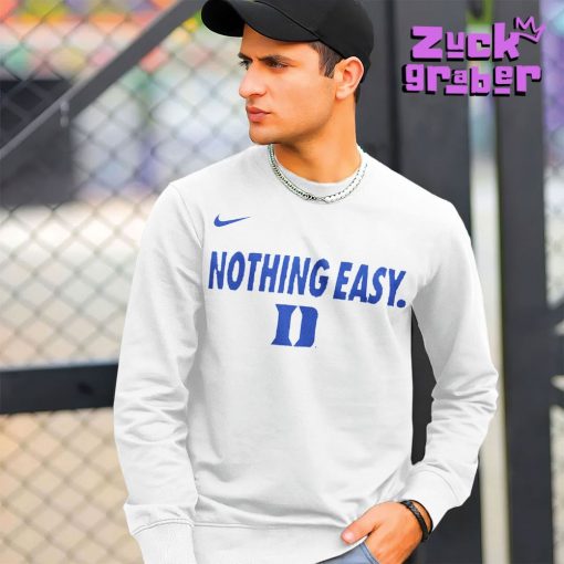 Duke Mens Basketball Acc Mens Basketball 2025 Nothing Easy Premium Shirt