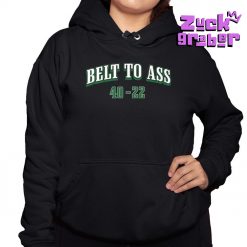 Eagles Belt To Ass 40 22 Premium Shirt