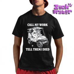 Fake Handshake Call My Work Tell Them I Died Premium Shirt