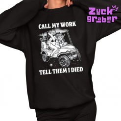 Fake Handshake Call My Work Tell Them I Died Premium Shirt