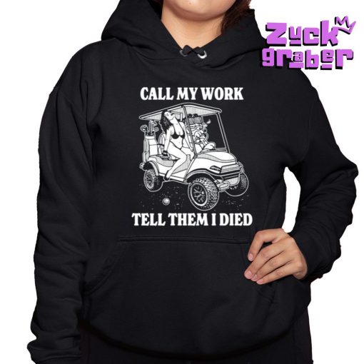 Fake Handshake Call My Work Tell Them I Died Premium Shirt