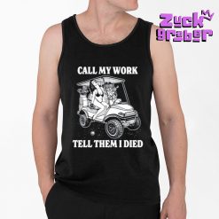 Fake Handshake Call My Work Tell Them I Died Premium Shirt