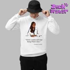 Jennifer Vallez Grow A Spine And Stop Being Putins Hoe Jasmine Crockett Premium Shirt 3