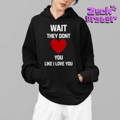 Kang Seul Gi Wait They Dont Like I Love You Premium Shirt