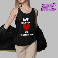 Kang Seul Gi Wait They Dont Like I Love You Premium Shirt