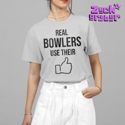 Real Bowlers Use Their Thumbs Premium Shirt