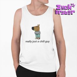 Really Just A Chill Guy Premium Shirt